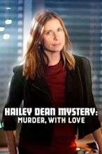 Hailey Dean Mystery: Murder, With Love