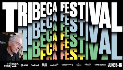 Tribeca Festival Raising The Curtain On 2024 With Co-Founder Robert De Niro Front And Center
