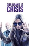 Our Brand Is Crisis (2015 film)