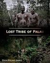 Lost Tribe of Palau