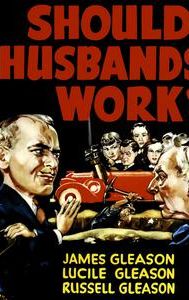 Should Husbands Work?