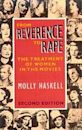 From Reverence to Rape: The Treatment of Women in the Movies