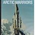 Arctic Warriors