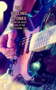 The Rolling Stones: From the Vault - Live at the Tokyo Dome 1990