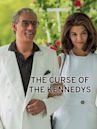 The Curse of the Kennedys