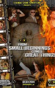CZW: From Small Beginnings Comes Great Things
