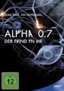 Alpha 0.7 – Der Feind in dir