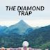 The Diamond Trap