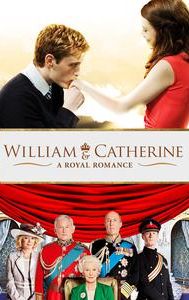 William & Catherine: A Royal Romance