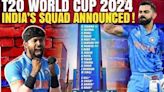 BCCI Announces India's Squad for ICC Men's T20 World Cup 2024 |Good News for Pandya Fans | Oneindia