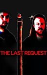 The Last Request