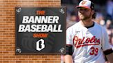 This is the best Orioles rotation in decades | Banner Baseball Show