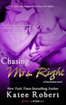 Chasing Mrs. Right (Come Undone, #2)