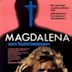 Magdalena – vom Teufel besessen