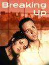 Breaking Up (1997 film)