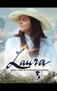 Laura, una vida extraordinaria