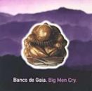 Big Men Cry