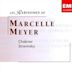 Rarissimes de Marcelle Meyer: Chabrier & Stravinsky