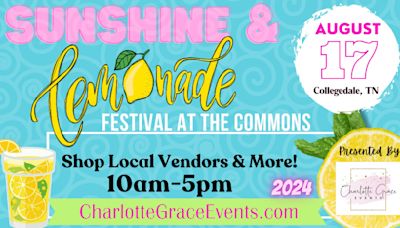 Sunshine & Lemonade Festival heading to Collegedale Commons - WDEF