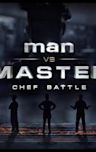 Man vs. Master: Chef Battle