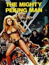 The Mighty Peking Man