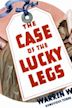 The Case of the Lucky Legs