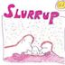 Slurrup