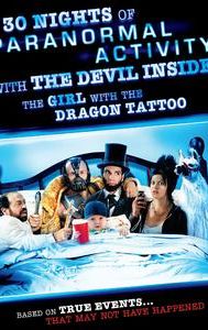 30 Nights of Paranormal Activity with the Devil Inside the Girl with the Dragon Tattoo