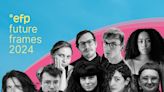 Future Frames Celebrates 10th Anniversary by Spotlighting 10 Emerging Directors From Across Europe