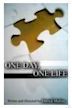 One Day, One Life
