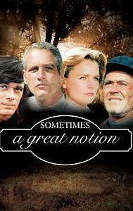 Sometimes a Great Notion (film)