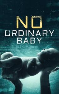 No Ordinary Baby