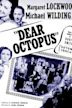 Dear Octopus