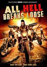 All Hell Breaks Loose (2014) - Jeremy Garner | Synopsis ...