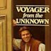 Voyager from the Unknown