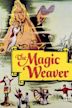 The Magic Weaver