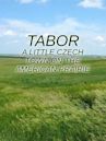 Tabor: A Little Czech Town on the American Prairie