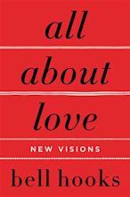 all about love: New Visions by bell hooks – Bridge Books