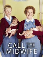 Call the Midwife – Ruf des Lebens