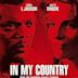 In My Country (2004 film)