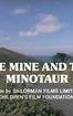 The Mine and the Minotaur