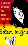 I Believe in You (film)