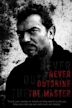 Never Outshine the Master | Action, Biography, Comedy