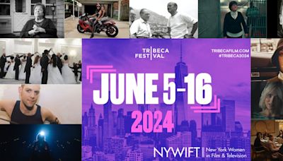 11 New York Women In Film & Television Projects Set For The 2024 Tribeca Festival