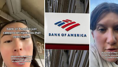 ‘They can just decide that’: Customer says Bank of America closed her accounts without consent. She’s ineligible to open them ‘ever again’