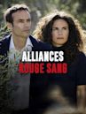 Alliances rouge sang