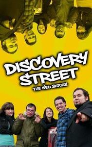 Discovery Street: The Web Series