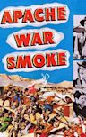 Apache War Smoke