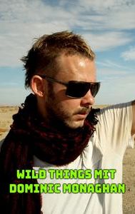 Wild Things With Dominic Monaghan