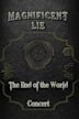 Magnificent Lie: The End of the World Concert